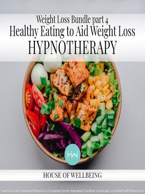 cover image of Weight Loss Bundle Part 4--Healthy eating to aid weight loss